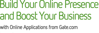 Build Your Online Presence and Boost Your Business with Online Applications from Gate.com